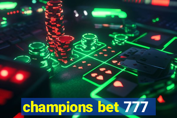champions bet 777